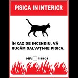 Placuta in caz de incendiu va rugam salvati-ne pisica