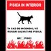 Placuta in caz de incendiu va rugam salvati-ne pisica